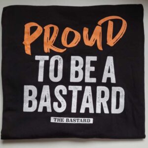 THE BASTARD Proud to be a Bastard Lady L